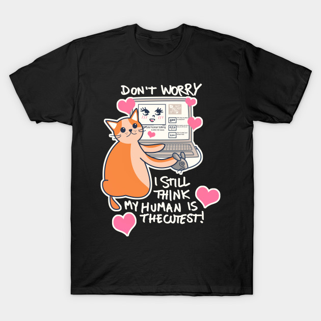 My human is the cutest T-Shirt-TOZ